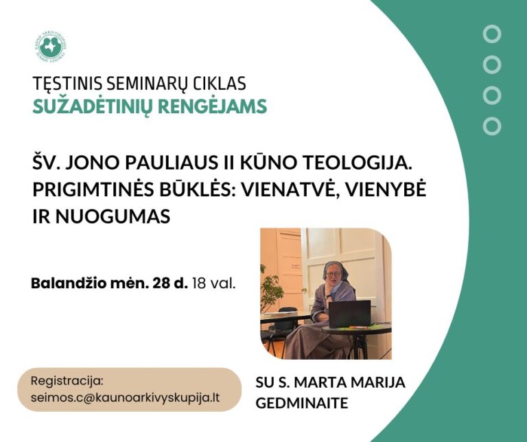 Mokymai sužadėtinių rengėjams. Šv. Jono Pauliaus II kūno teologija.